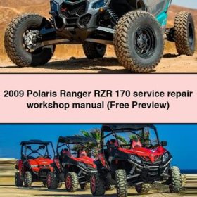 2009 Polaris Ranger RZR 170 Service Repair Workshop Manual (Free Preview)