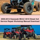 2009-2012 Kawasaki MULE 4010 Diesel 4x4 Service Repair Workshop Manual