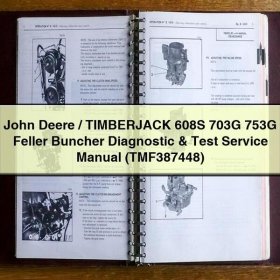 John Deere/TIMBERJACK 608S 703G 753G Fällbunker Diagnose- und Testleitfaden