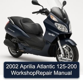 2002 Aprilia Atlantic 125-200 WorkshopRepair Manual