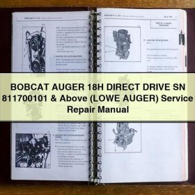 BOBCAT AUGER 18H DIRECT DRIVE SN 811700101 & Above (LOWE AUGER) Service Repair Manual