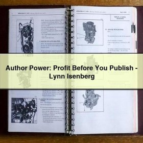 Author Power: Profit Before You Publish-Lynn Isenberg