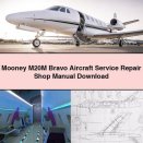 Mooney M20M Bravo Aircraft Service Repair Shop Manual