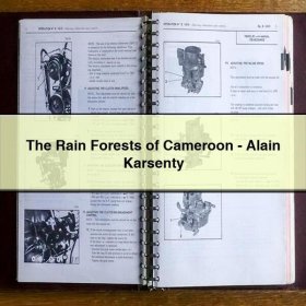 The Rain Forests of Cameroon-Alain Karsenty