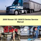 2009 Nissan UD 1800CS Series Service Repair Manual