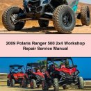 2009 Polaris Ranger 500 2x4 Workshop Repair Service Manual