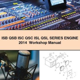 ISB QSB ISC QSC ISL QSL Series Engine 2014+ Workshop Manual
