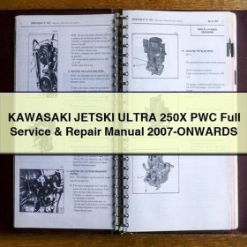 KAWASAKI JETSKI ULTRA 250X PWC Full Service & Repair Manual 2007-ONWARDS