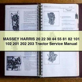 MASSEY HARRIS 20 22 30 44 55 81 82 101 102 201 202 203 Tractor Service Repair Manual