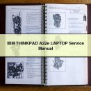 IBM THINKPAD A22e LAPTOP Service Repair Manual