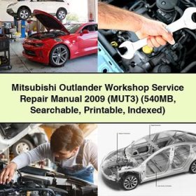 Mitsubishi Outlander Workshop Service Repair Manual 2009 (MUT3) (540MB Searchable Indexed)