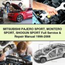 Mitsubushi PAJERO SPORT MONTERO SPORT SHOGUN SPORT Full Service & Repair Manual 1996-2008