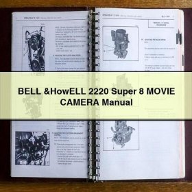 BELL &HowELL 2220 Super 8 MOVIE CAMERA Manual