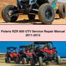 Polaris RZR 800 UTV Service Repair Manual 2011-2012