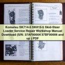 Komatsu SK714-5 SK815-5 Skid-Steer Loader Service Repair Workshop Manual (S/N: 37AF00004 37BF00006 and up )