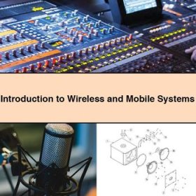 Introduction to Wireless and Mobile Systems