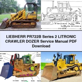LIEBHERR PR722B Series 2 LITRONIC Crawler DOZER Service Repair Manual