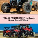 POLARIS RANGER 500 EFi 4x4 Service Repair Manual 2009-2011