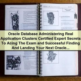 Oracle Database Administering Real Application Clusters Certified Expert Exam Secrets - Ruth Lowe
