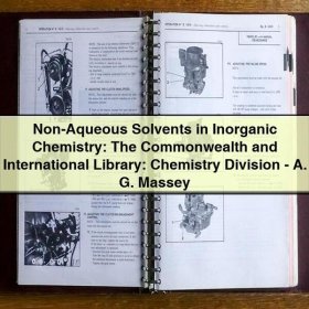 Non-Aqueous Solvents in Inorganic Chemistry: The Commonwealth and International Library: Chemistry Division-A. G. Massey