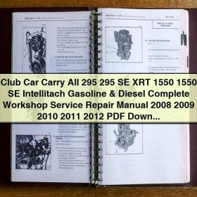 Club Car Carry All 295 295 SE XRT 1550 1550 SE Gasoline & Diesel Workshop Service Repair Manual