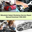 Mitsubishi Galant Workshop Service Repair Manual 1996-2003