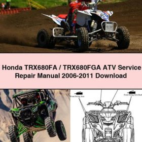Honda TRX680FA/TRX680FGA ATV Service Repair Manual 2006-2011