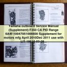 Yamaha Outboard Service Repair Manual Supplement F350 CA PID Range 6AW-10047951006600