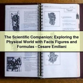 The Scientific Companion: Exploring the Physical World with Facts Figures and Formulas-Cesare Emiliani