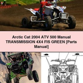 Arctic Cat 2004 ATV 500 Manual Transmission 4X4 FIS GREEN [Parts Manual]