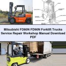 Mitsubishi FD80N FD90N Forklift Trucks Service Repair Workshop Manual