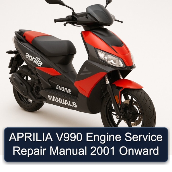 APRILIA V990 Engine Service Repair Manual 2001 Onward