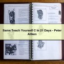 Sams Teach Yourself C in 21 Days-Peter Aitken