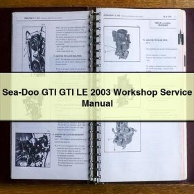 Sea-Doo GTI GTI LE 2003 Workshop Service Repair Manual