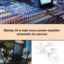 Manley 35 w tube mono power amplifier schematic for Service Repair Manual