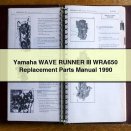 Yamaha WAVE RUNNER III WRA650 Replacement Parts Manual 1990