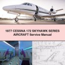 1977 CESSNA 172 SKYHAWK Series AIRCRAFT Service Repair Manual