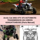 Arctic Cat 2002 ATV 375 Automatic Transmission 4X4 GREEN A2002ATG4BUSG [Parts Manual]