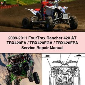 2009-2011 FourTrax Rancher 420 AT TRX420FA/TRX420FGA/TRX420FPA Service Repair Manual