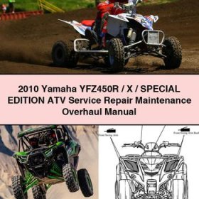 2010 Yamaha YFZ450R/X/SPECIAL EDITION ATV Service Repair Maintenance Overhaul Manual