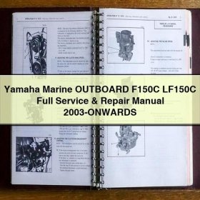 Yamaha Marine OUTBOARD F150C LF150C Full Service & Repair Manual 2003-ONWARDS