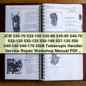 JCB 530-70 533-105 535-60 535-95 540-70 532-120 535-125 535-140 537-135 550 540-140 540-170 5508 Telescopic Handler Service Repair Workshop Manual
