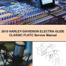 2010 Harley Davidson ELECTRA GLIDE Classic FLHTC Service Repair Manual