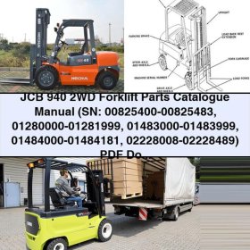 JCB 940 2WD Forklift Parts Catalogue Manual (SN: 00825400-00825483, 01280000-01281999, 01483000-01483999, 01484000-01484181, 02228008-02228489)