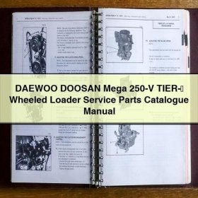 DAEWOO DOOSAN Mega 250-V TIER-Ⅱ Wheeled Loader Service Parts Catalogue Manual