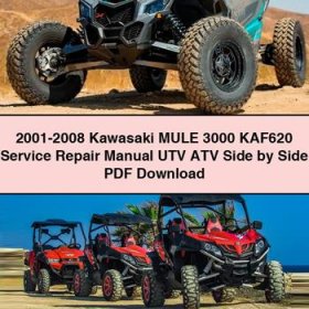 2001-2008 Kawasaki MULE 3000 KAF620 Service Repair Manual UTV ATV Side by Side