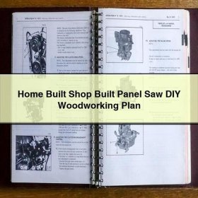 Home Built Shop Built Panel Saw DIY Woodworking Plan
