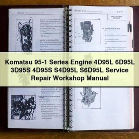 Komatsu 95-1 Series Engine 4D95L 6D95L 3D95S 4D95S S4D95L S6D95L Service Repair Workshop Manual