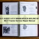 B F AVERY A R V MINNEAPOLIS MOLINE BF BG V Tractor Service Repair Manual