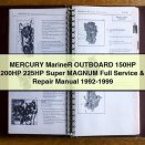 MERCURY Mariner OUTBOARD 150HP 200HP 225HP Super MAGNUM Full Service & Repair Manual 1992-1999
